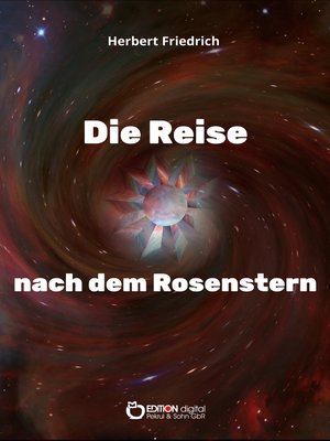 cover image of Die Reise nach dem Rosenstern